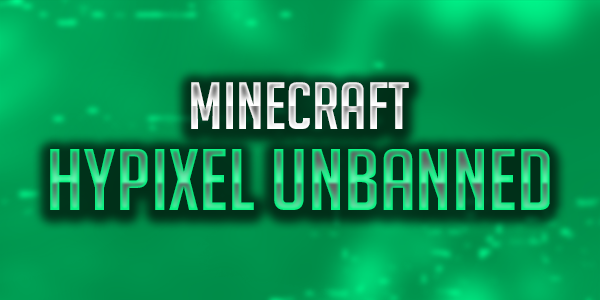 Minecraft: Hypixel Unbanned